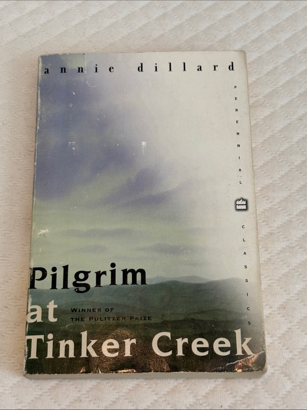 Pilgrim at Tinker Creek by Annie Dillard, paperback